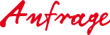 Anfrage